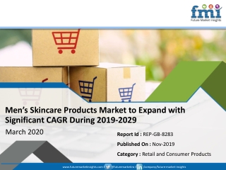 Men’s Skincare Products Market to Expand with Significant CAGR During 2019-2029