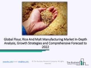 2020 Flour, Rice And Malt Manufacturing Market - Drivers And Restraints