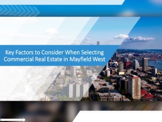 Key Factors to Consider When Selecting Commercial Real Estate
