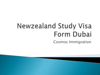 Newzealand Study Visa From Dubai | Cosmos Immigration