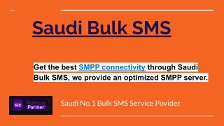 Get the best SMPP server through Saudi Bulk SMS, we provide an optimized SMPP server.