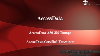 Latest AccessData A30-327 Dumps,Verified Study Material 2020 Realexamdumps.com