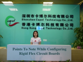 Points To Note While Configuring Rigid Flex Circuit Boards