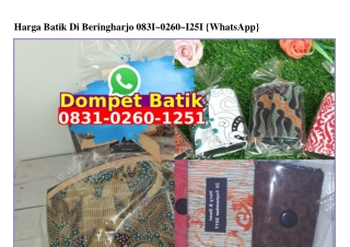 Harga Batik Di Beringharjo 0831.0260.1251[wa]