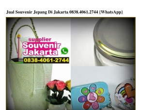 Jual Souvenir Jepang Di Jakarta O838·4O61·2744[wa]