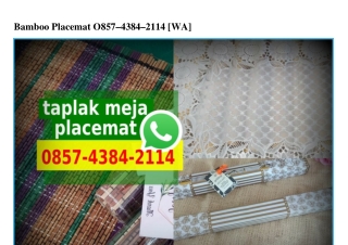Bamboo Placemat 0857 4384 2114[wa]