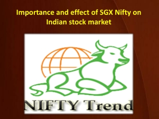 Importance and effect of SGX Nifty on Indian stock market