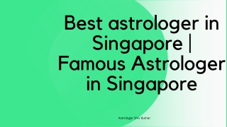 Best astrologer in Singapore | Famous Astrologer in Singapore