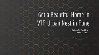 Get a Beautiful Home in VTP Urban Nest in Pune