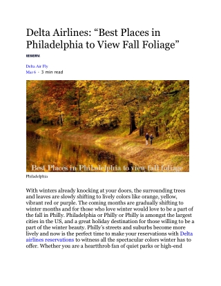 Delta Airlines: “Best Places in Philadelphia to View Fall Foliage”