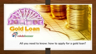 All you need to know: how to apply for a gold loan?