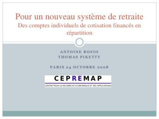 Pour un nouveau système de retraite Des comptes individuels de cotisation financés en répartition