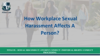 How Sexual Harassment At The Workplace Affects A Person