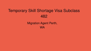 Temporary Skill shortage visa subclass 482 | TSS 482 Visa