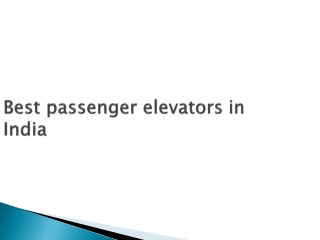 Best passenger elevators in India