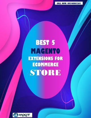 Best 5 Magento Extensions for Ecommerce Store