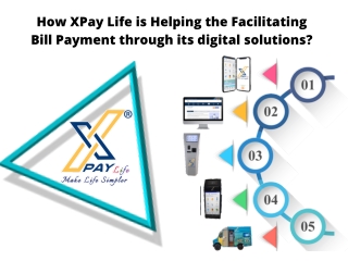 How XPay Life is Helping the Facilitating Bill Payment Through Its Digital Solutions