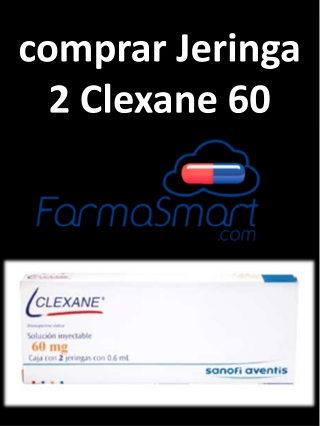 comprar Jeringa 2 Clexane 60