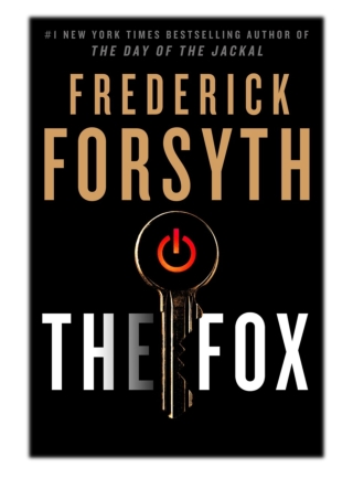 F] Free Download The Fox By Frederick Forsyth