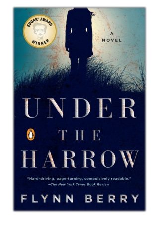[PDF] Free Download Under the Harrow By Flynn Berry