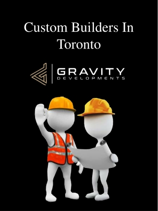 Custom Builders In Toronto
