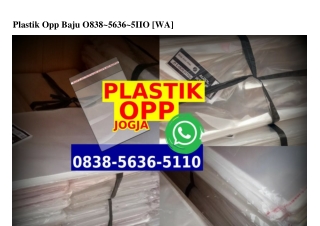 Plastik Opp Baju 0838-5636-5II0[wa]