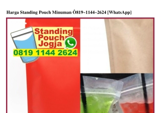 Harga Standing Pouch Minuman Ô819-1144-2624[wa]