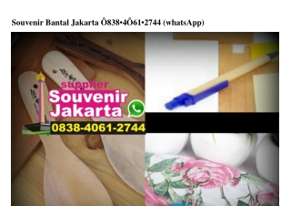 Souvenir Bantal Jakarta 0838 4061 2744[wa]