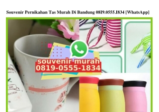 Souvenir Pernikahan Tas Murah Di Bandung 0819 0555 1834[wa]