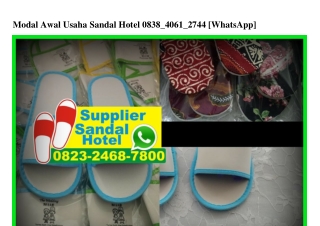 Modal Awal Usaha Sandal Hotel 0838•406I•2744[wa]