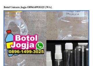 Botol Unicorn Jogja 0896·1499·3025[wa]