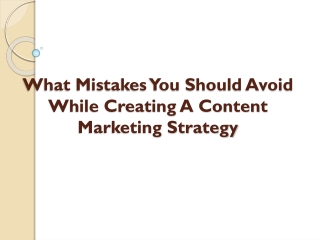 Content Marketing Mistakes You're Still Making