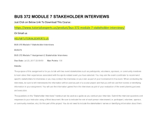 BUS 372 MODULE 7 STAKEHOLDER INTERVIEWS