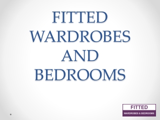 Fitted Wardrobes & Fitted Bedrooms Elegantly Designed