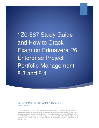 1Z0-567 Study Guide and How to Crack Exam on Primavera P6 Enterprise Project Portfolio Management 8.3 and 8.4