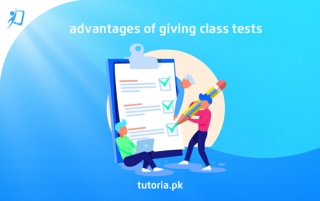 Advantages of Giving Class Tests
