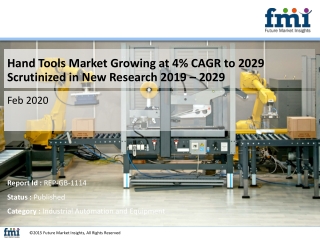 Hand Tools Market to Partake Significant Development During 2019-2029