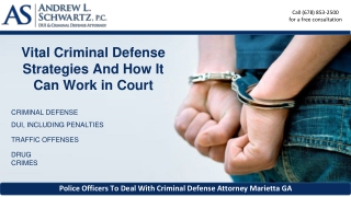 Vital Criminal Defense Strategies And How It Can Work in Court