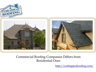 Commercial Roofing Companies Differs from Residential Ones