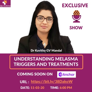 Understanding Melasma Triggers and Treatments | "Healthy Hair And Skin" Podcast SHOW by sktruderma