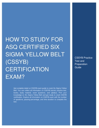 How to Study for ASQ Certified Six Sigma Yellow Belt (CSSYB) Certification Exam?
