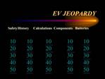 EV JEOPARDY