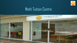 Best Primary and Secondary Math Tuition Centre in Singapore - The Bright Room