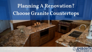 Planning A Renovation Choose Granite Countertops