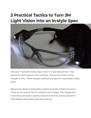3 Practical Tactics to Turn 3M Light Vision into an In-style Spec