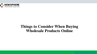 Things to Consider When Buying Wholesale Products Online