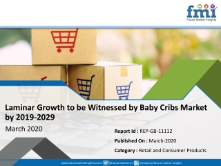 Baby Cribs Market to Rear Excessive Growth During 2019-2029