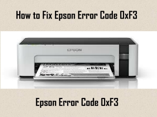 How to Fix Epson Error Code 0xF3