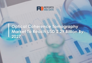 Optical Coherence Tomography Market Likely to Emerge over a Period of 2019 - 2026