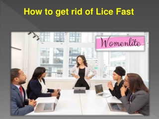 How to get rid of Lice Fast